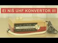 Ei Niš UHF to VHF Converter: What was it used for? Will it still work?