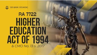 MEDTECH LAWS & BIOETHICS 101: RA 7722 (THE HIGHER EDUCATION ACT OF 1994)