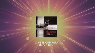 Ruben Birle - Cine Se Compara