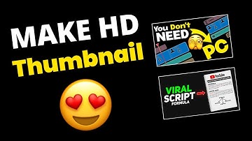 Make A HD Thumbnail Decoding Yt & Step Grow !