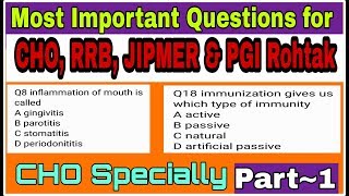 Most Important Questions for CHO RRB JIPMER PGI Rohtak & All Nursing Exams