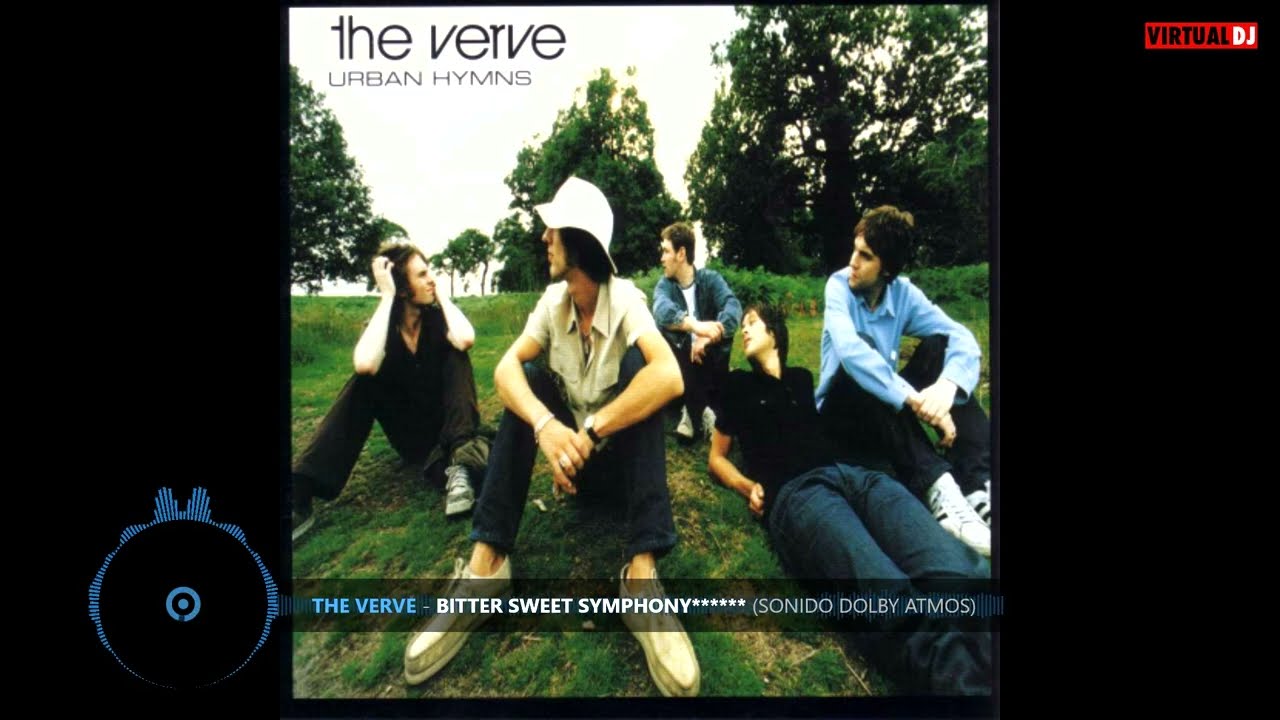 Bitter Sweet Symphony (The Verve) Sonido Dolby Atmos (Escuchar con
