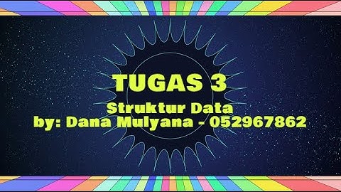 Tugas 3 Struktur Data - Implementasi Algoritma DFS & BFS Menggunakan Java | Dana Mulyana