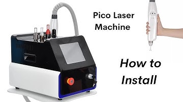 Pico Laser Tattoo Removal Machine Portable  - How to Install