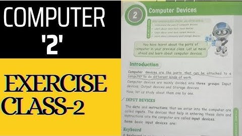 computer chapter 2 computer devices exercise class 2nd APS/computer devices/computer IT planet APS