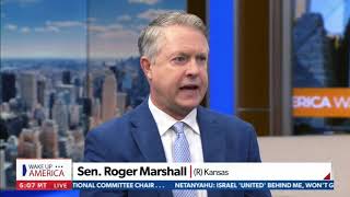 Sen. Roger Marshall on Newsmax's Wake Up America