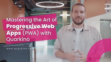 Mastering the Art of Progressive Web Apps (PWA) with Quarkino