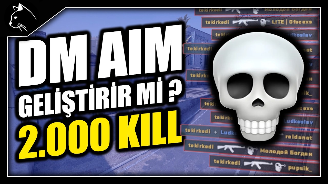 DM SUNUCULARI AIM GELİŞTİRİR Mİ ? (2.000 KILL ALDIM)