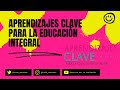 APRENDIZAJES CLAVE PARA LA EDUCACIÓN INTEGRAL