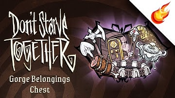 GORGE BELONGINGS CHEST - Opened & Showcased - Don