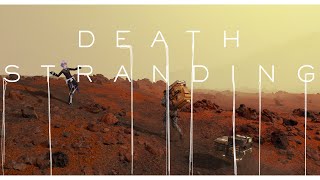 【DEATH STRANDING PT6】Halfway there!!!