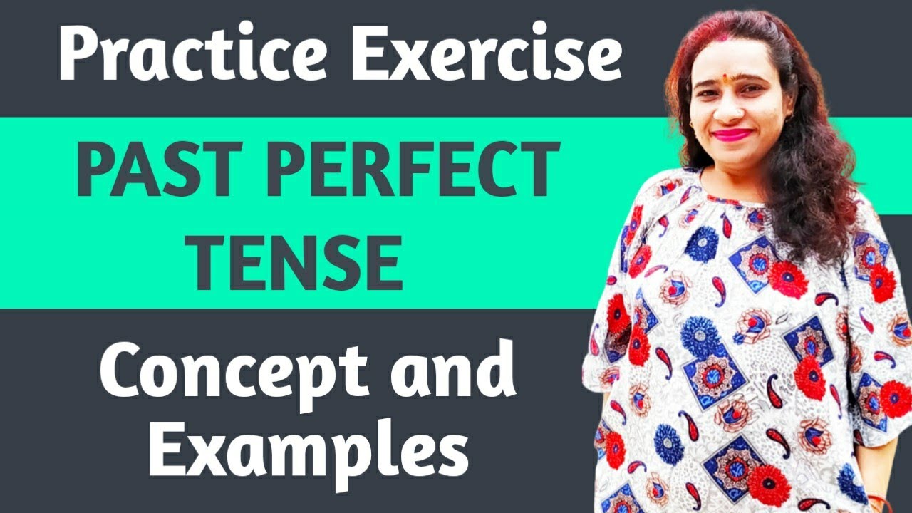 past-perfect-tense-practice-exercise-with-best-examples-english-grammar-tense-grammar