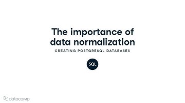 The Importance of Data Normalization | PostgreSQL