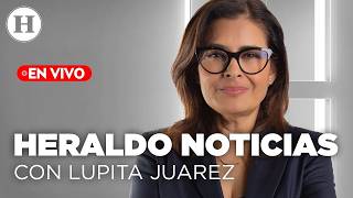 Heraldo Noticias con Lupita Juárez: Sheinbaum respalda la propuesta de donación de AMLO a Cuba