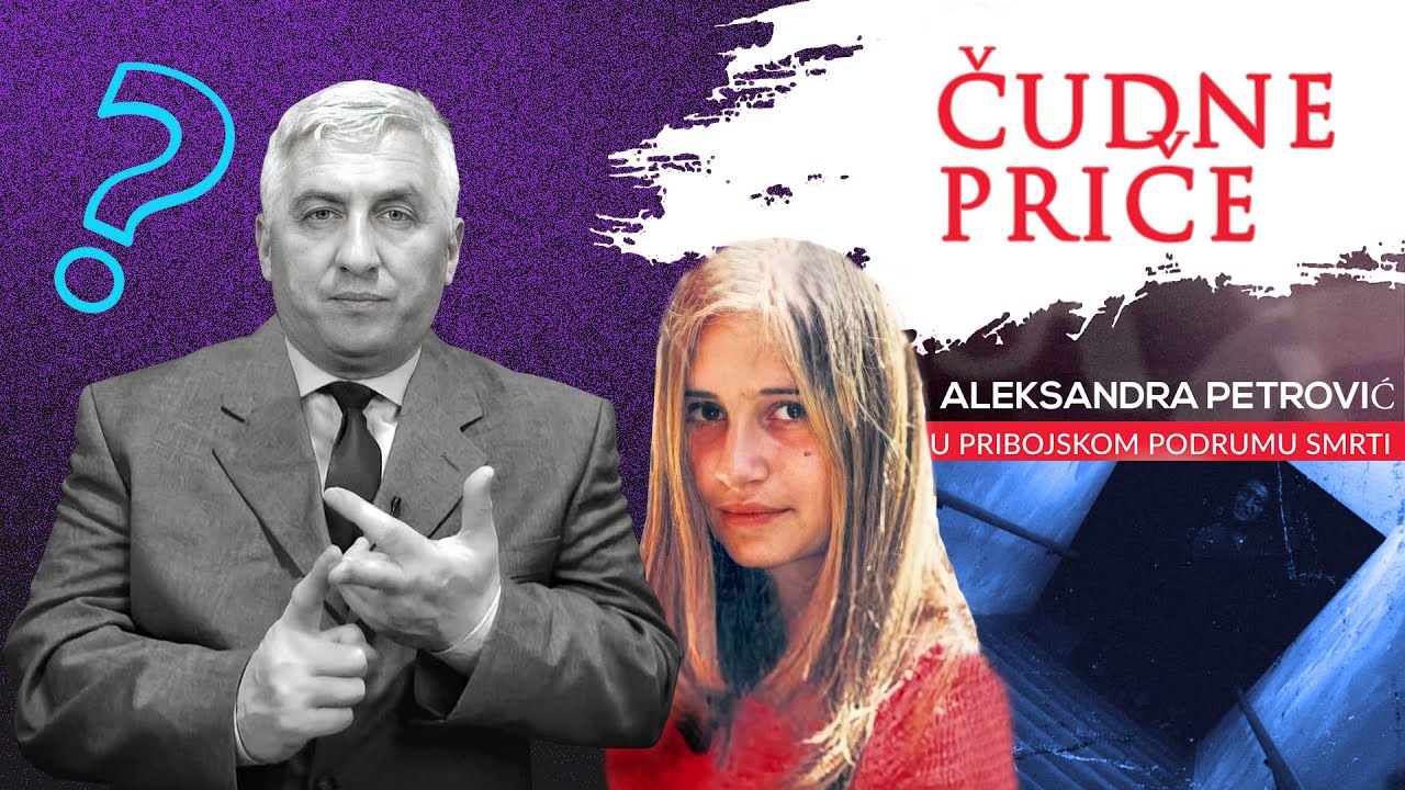 ČUDNE PRIČE 66 - Aleksandra Petrović u Pribojskom podrumu smrti‼️