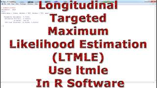 Longitudinal Targeted Maximum Likelihood Estimation (LTMLE) Use ltmle With (In) R Software