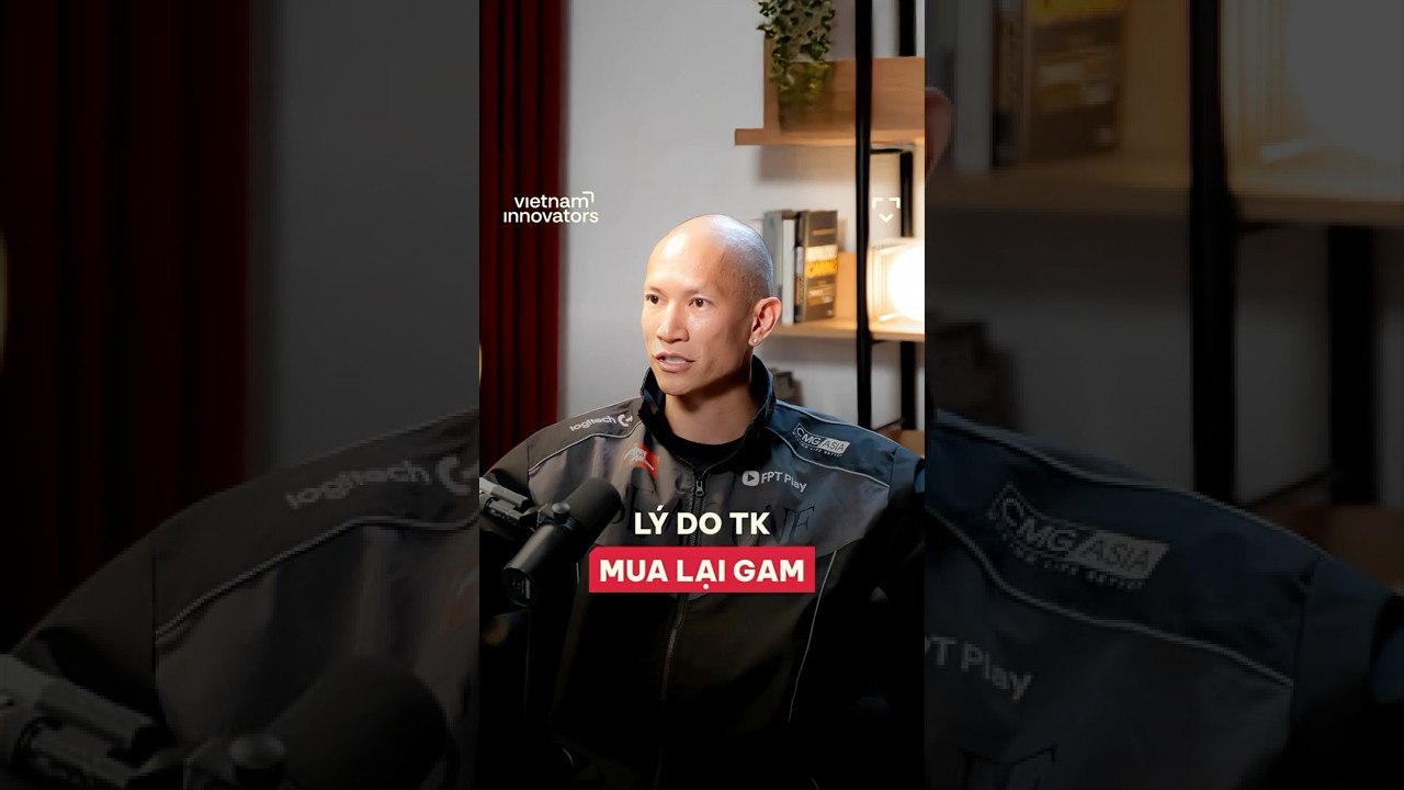 Lý do TK mua lại GAM Lý do TK mua lại GAM