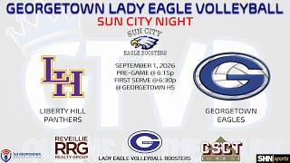 HS Volleyball - Liberty Hill Panthers at Georgetown Lady Eagles - 09.01.2026