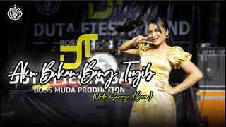 AKU BUKAN BANG TOYIB - NADA SURAYA (COVER) DUTA FIESTA || BOSS MUDA PRODUCTION