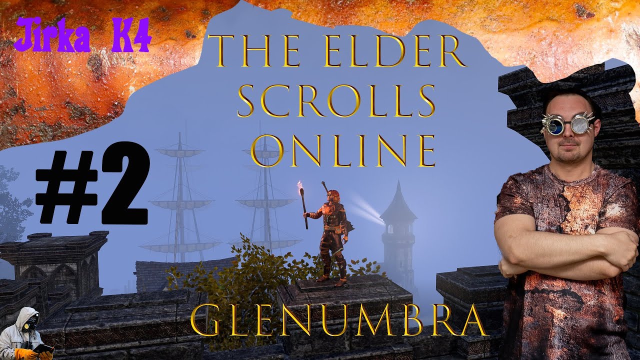 The Elder Scrolls: online + Glenumbra #2 CZ ( po delší době zpátky v Glenumbře)