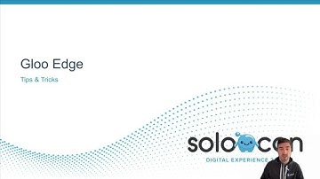 SoloCon 2022 - Gloo Edge in Action: Operational Tips and Tricks