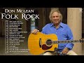 Classic Folk Rock - Don Mclean, Dan Fogelberg, Jim Croce, James Taylor, Neil Young
