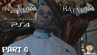 Batman Return to Arkham | Arkham City NG+ #6 (PS4 1080p 60fps Commentary)