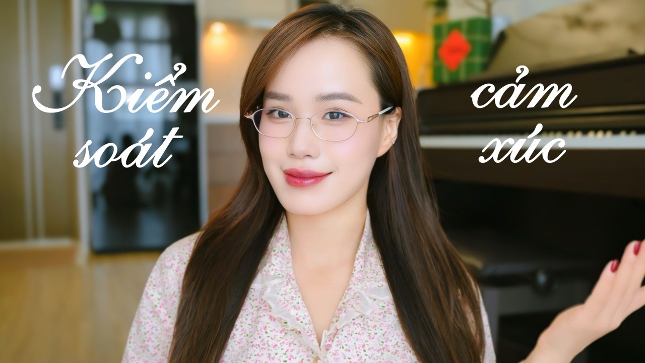 9 thói quen con gái cần thay đổi để kiểm soát cảm xúc