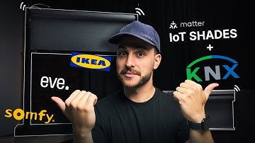 We Tested IoT Shades in KNX (IKEA, Eve & Somfy) | 1Home Lab
