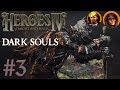 Герои Меча и Магии IV – Dark Souls (ver. 2.0) – Серия №3