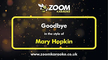 Mary Hopkin - Goodbye - Karaoke Version from Zoom Karaoke