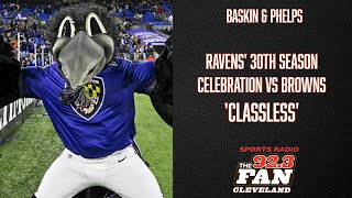 CLASSLESS: Andy Baskin says Ravens are acting like clowns for 30th season celebration vs Browns