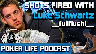Luke Schwartz is BACK!!! || Poker Life Podcast