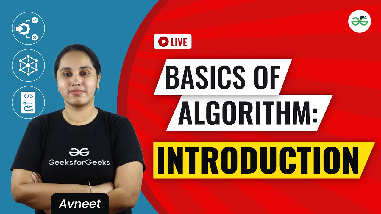 Basics Of Algorithm: Introduction | GeeksforGeeks School - YouTube