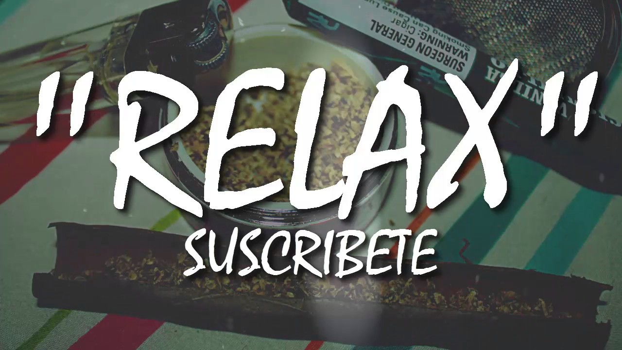 Rap y Hierbas #4 "Relax" Instrumental