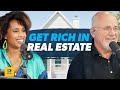 How to get rich in real estate the right way