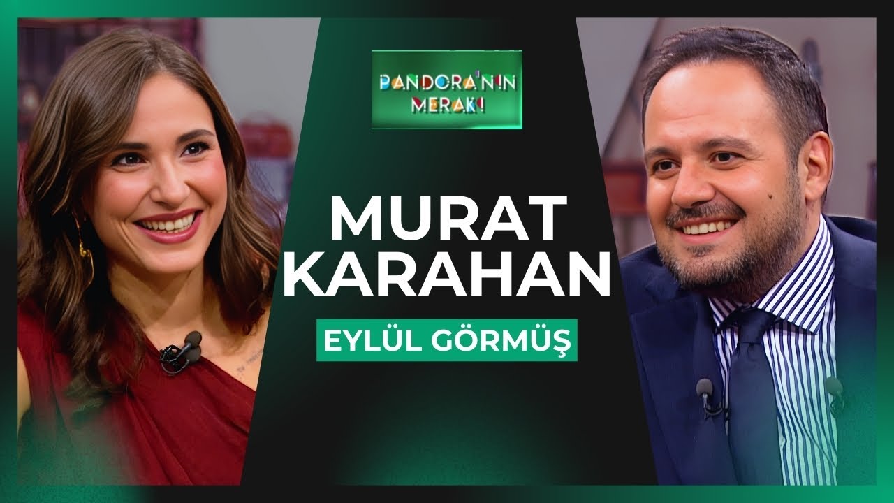 Pandora'nın Merakı - Murat Karahan | 26 Kasım 2025