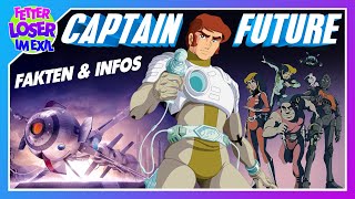 Captain Future - Ein Blick hinter die Kulissen des Serienklassikers