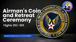 USAF BMT Airman's Coin and Retreat Ceremony: Flights: 352365  May 22, 2024
