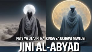 PETE YA UTAJIRI NA KINGA YA UCHAWI MWEUSI ( JINI AL - ABYAD )