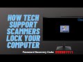 How Tech Support Scammers Lock Your Computer