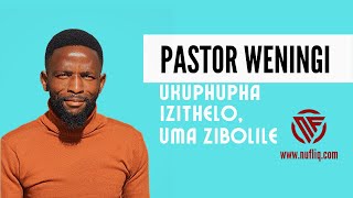 Ukuphupha izithelo, Uma zibolile | @pastorweningi