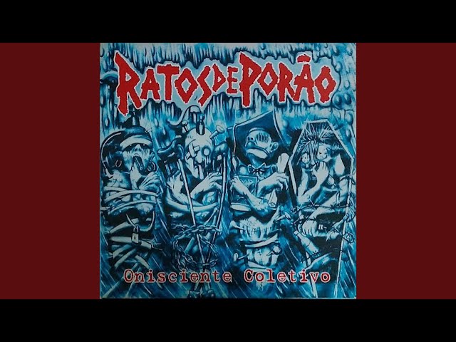 Ratos de Porão - O Sistema Me Engoliu