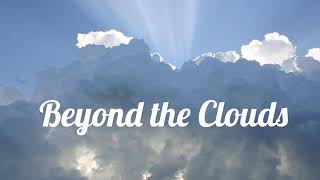 Beyond the Clouds - Meditation 9