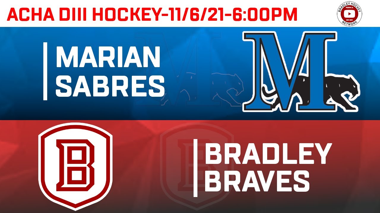 Bradley Hockey D3 vs Marian- 11/6/21