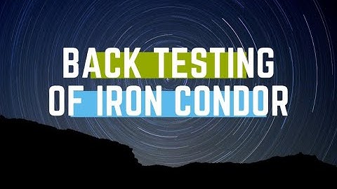 BACKTESTING IRON CONDOR ON OPSTRA OPTIONS