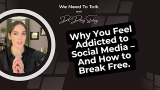 Why You Feel Addicted to Social Media—and How to Break Free