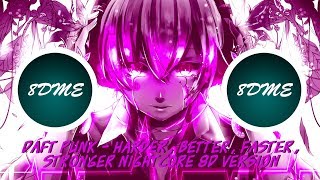 Daft Punk - Harder, Better, Faster, Stronger (Far Out Remix) Nightcore 8D Version