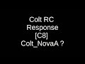 My coltrc response c8  coltnova  coltmods colttrons coltovergrep