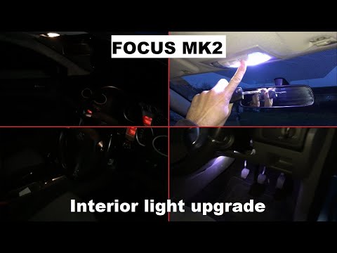 Focus MK2 Interior light upgrade